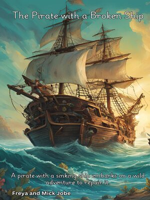 cover image of The Pirate with a Broken Ship